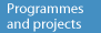 Programmes and projects